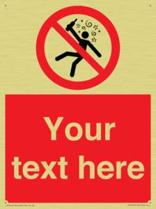 Custom prohibition Not for people in the state of intoxication